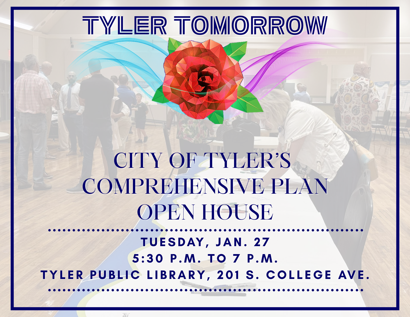 Graphic for a Comprehensive Plan Open House on Jan. 27 at the Tyler Public Library from 5:30-7 p.m.